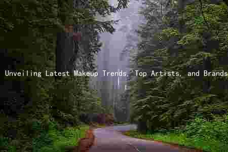 Unveiling Latest Makeup Trends, Top Artists, and Brands for Flawless Beauty