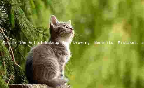 Master the Art of Makeup Base Drawing: Benefits, Mistakes, and Customization for All Skin Types