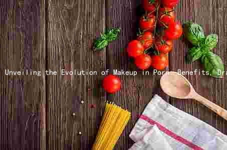 Unveiling the Evolution of Makeup in Porn: Benefits, Drawbacks, and Public Perception