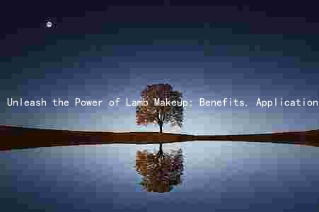Unleash the Power of Lamb Makeup: Benefits, Applications, and Top Brands