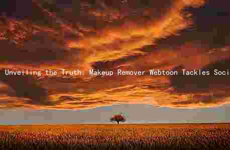 Unveiling the Truth: Makeup Remover Webtoon Tackles Society's Beauty Obsession and Empowers Readers