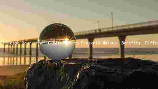 Unleash Your Inner Creature with Freaknik Makeup: Benefits, Differences, and Potential Risks