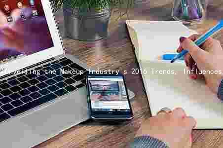 Unveiling the Makeup Industry's 2016 Trends, Influences, Players, Challenges, and Social Media Impact