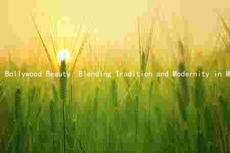 Bollywood Beauty: Blending Tradition and Modernity in Makeup Artistry